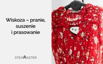 Czerwona sukienka z wiskozy skurczyła się. Teraz potrzebuje prasowania parowego, by odzyskać dawny kształt.