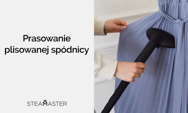 Jak wyprasować plisowaną spódnicę parownicą? Dwie dłonie trzymają materiał i dyszę parownicy, by nadać jej idealny kształt.